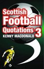 Scottish Football Quotations v 3