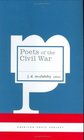 Poets of the Civil War (American Poets Project)