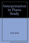 Interpretation in Piano Study