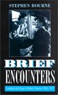 Brief Encounters Lesbians and Gays in British Cinema 19301971