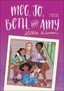 Meg, Jo, Beth, and Amy: Little Women