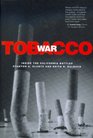 The Tobacco War Inside the California Battles