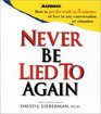 Never Be Lied To Again (Abridged) (Audio CD)