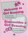 Welcome to Girl Scouting: A Training Resource for New Brownie Girl Scout Leaders and Adults Working with Girls