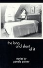 The Long and Short of It (Series in Short Fiction)
