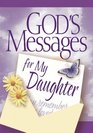 God's Messages for My Daughter