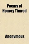 Poems of Henery Timrod