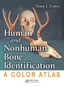 Human and Nonhuman Bone Identification A Color Atlas