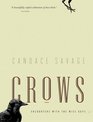 Crows: Encounters with the Wise Guys of the Avian World (Greystone Nature)