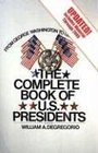 The Complete Book of US Presidents6th Edtion  Includes Material through 2004