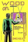 Wood on TV TV Lust and Diary of a Transvestite Hooker