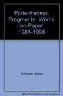 Partenheimer Fragmente Words on Paper 19811998