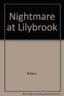 Nightmare at Lilybrook