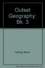 Outset Geography Bk 3