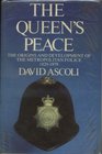 The Queen's peace The origins and development of the Metropolitan Police 18291979