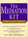 The Mediation Kit Tools to Solve Disputes