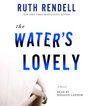 The Water's Lovely (Audio CD) (Abridged)