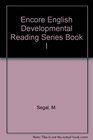 Encore English Developmental Reading Series Book I