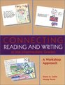 Connecting Reading and Writing in the Intermediate Grades A Workshop Approach