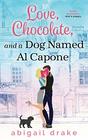 Love Chocolate and a Dog Named Al Capone