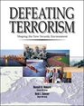 Defeating Terrorism Shaping the New Security Environment Trade Edition