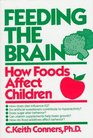 Feeding the Brain How Foods Affect Children
