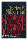 CRIMINAL VIOLENCE CRIMINAL JUSTICE