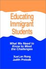 Educating Immigrant Students What We Need To Know To Meet The Challenges