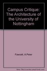 Campus Critique The Architecture of the University of Nottingham