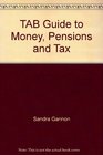 TAB Guide to Money Pensions and Tax