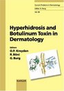 Hyperhidrosis and Botulinumtoxin in Dermatology