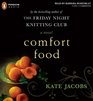 Comfort Food (Audio CD) (Unabridged)