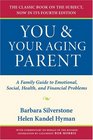 You and Your Aging Parent A Family Guide to Emotional Social Health and Financial Problems