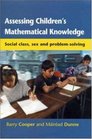 Assessing Children's Mathematical Knowledge Social Class Sex and ProblemSolving