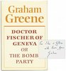Dr Fischer of Geneva or the Bomb Party