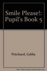 Smile Please Pupil's Book