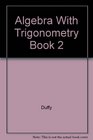 Algebra With Trigonometry Book 2