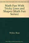 Math Fun With Tricky Lines and Shapes