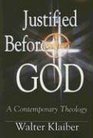 Justified Before God A Contemporary Theology