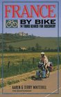 France by Bike 14 Tours Geared for Discovery