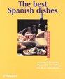 The Best Spanish Dishes Traditional EasyToDo Recipes