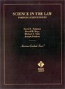 Science in the Law Forensic Science Issues