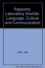 Rapports Laboratory Workbk Language Culture and Communication