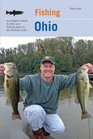 Fishing Ohio An Angler's Guide to Over 200 Fishing Spots in the Buckeye State
