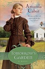 Tomorrow's Garden (Texas Dreams, Bk 3)