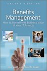 Benefits Management How to Increase the Business Value of Your IT Projects