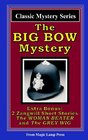 The Big Bow Mystery A Magic Lamp Classic Mystery