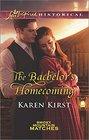 The Bachelor's Homecoming (Smoky Mountain Matches, Bk 7) (Love Inspired Historical, No 305)