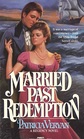 Married Past Redemption (Sanguinet Saga, Bk 7)