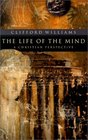 The Life of the Mind A Christian Perspective